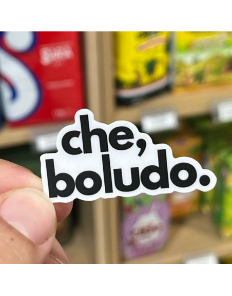Pegatina CHE, BOLUDO 5x5